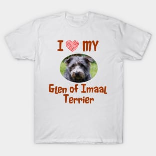 I Love My Glen of Imaal Terrier T-Shirt